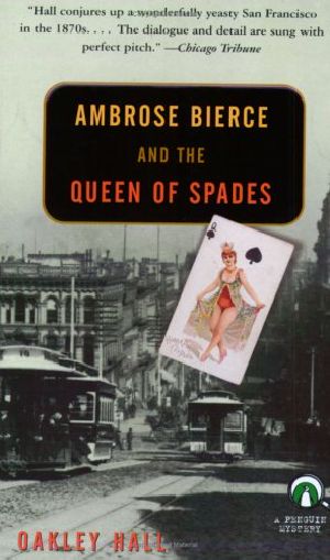 [Ambrose Bierce 01] • Bierce, Ambrose & Spades, the Queen Of